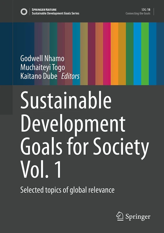 Springer - Sustainable Development Goals for Society Vol. 1