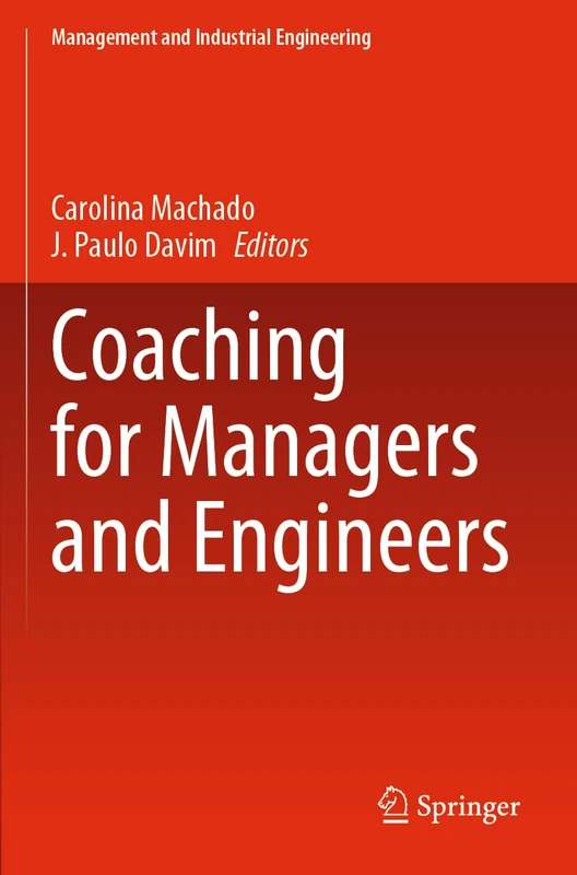 Coaching for Managers and Engineers (Management and Industrial Engineering)