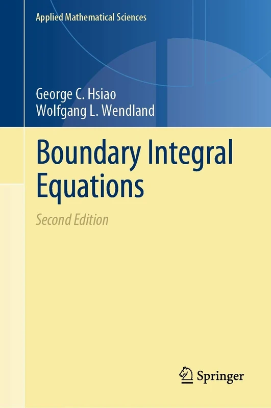 Boundary Integral Equations: 164 (Applied Mathematical Sciences, 164)