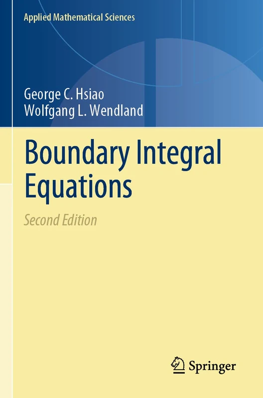 Boundary Integral Equations: 164 (Applied Mathematical Sciences, 164)