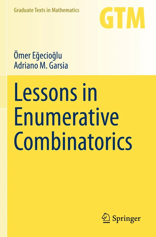 Lessons in Enumerative Combinatorics: 290 (Graduate Texts in Mathematics, 290)