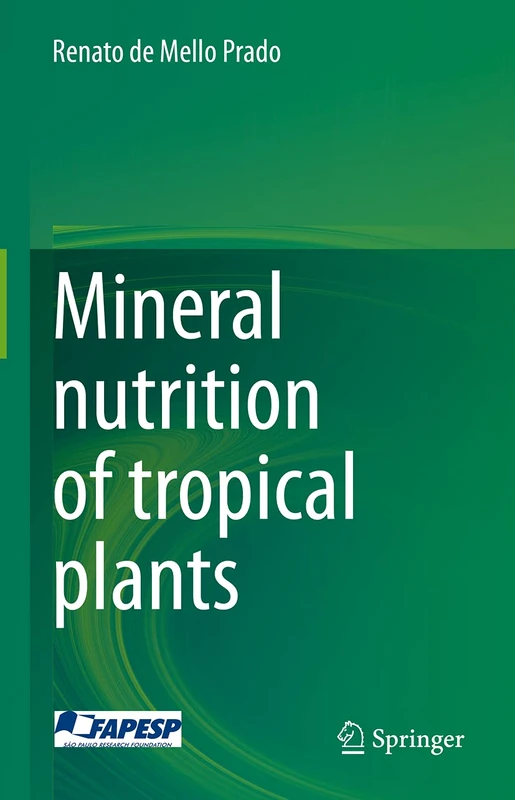 Mineral nutrition of tropical plants