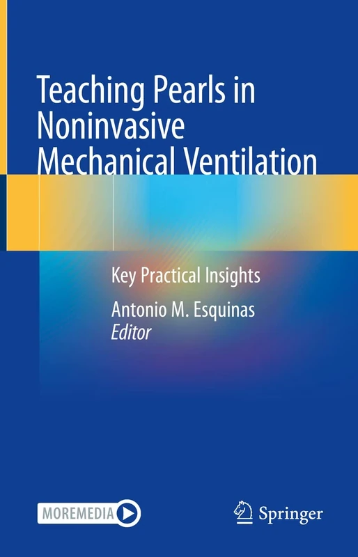 Teaching Pearls in Noninvasive Mechanical Ventilation: Key Practical Insights