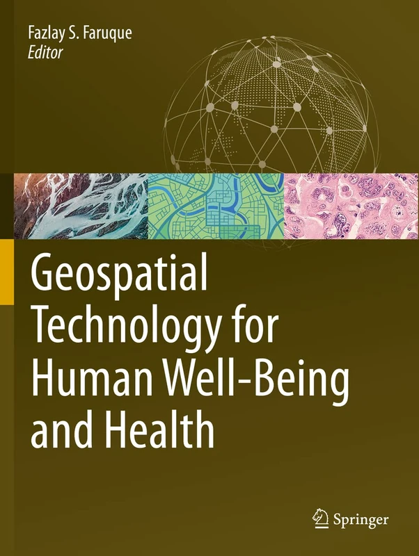 Geospatial Technology for Human Well-Being and Health