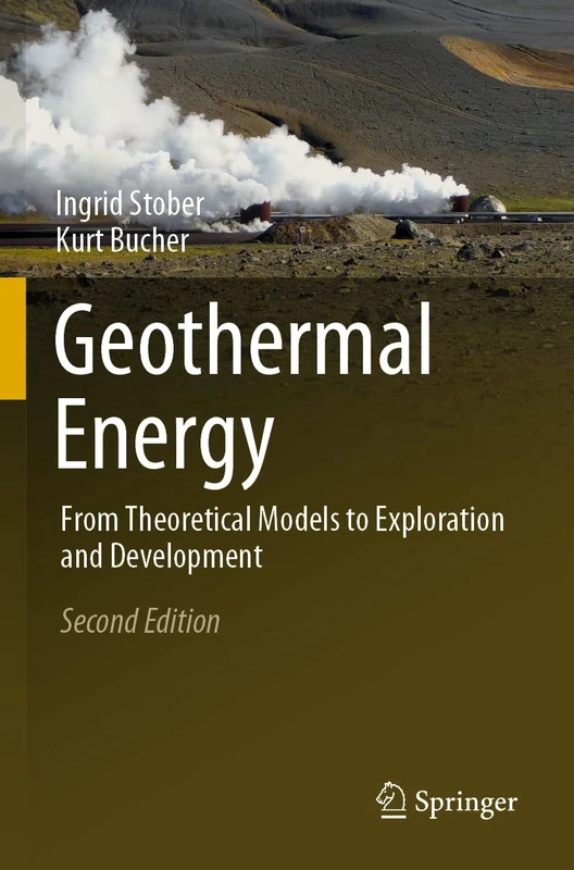 Geothermal Energy: From Theoretical Models to Exploration and Development