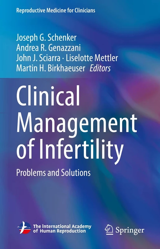 Clinical Management of Infertility: Problems and Solutions: 2 (Reproductive Medicine for Clinicians, 2)