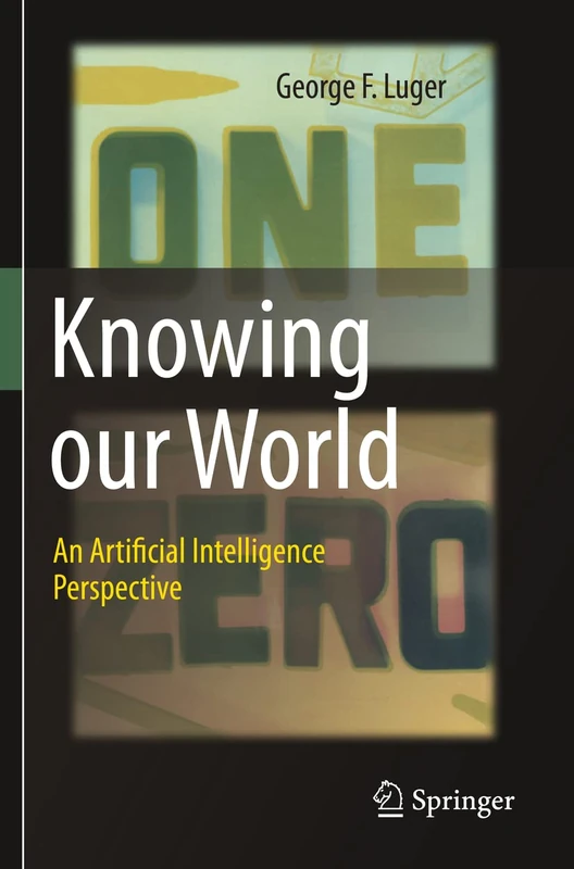 Springer - Knowing our World: An Artificial Intelligence Perspective