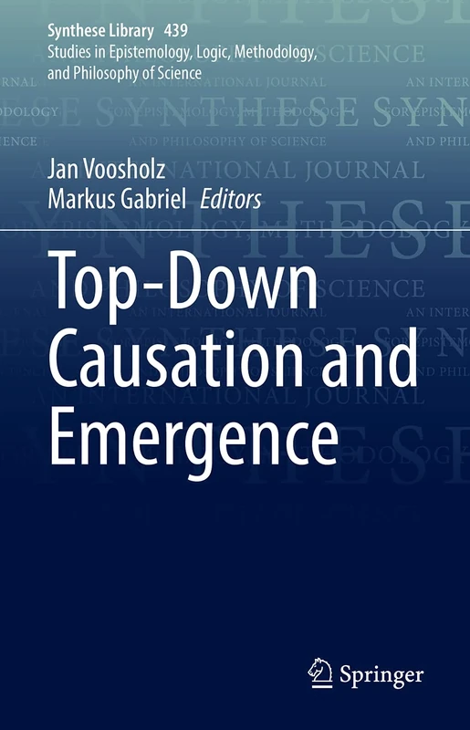 Top-Down Causation and Emergence: 439 (Synthese Library, 439) - Image 1