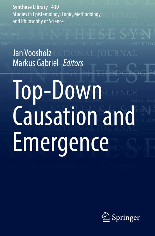 Top-Down Causation and Emergence: 439 (Synthese Library, 439) - Image 1