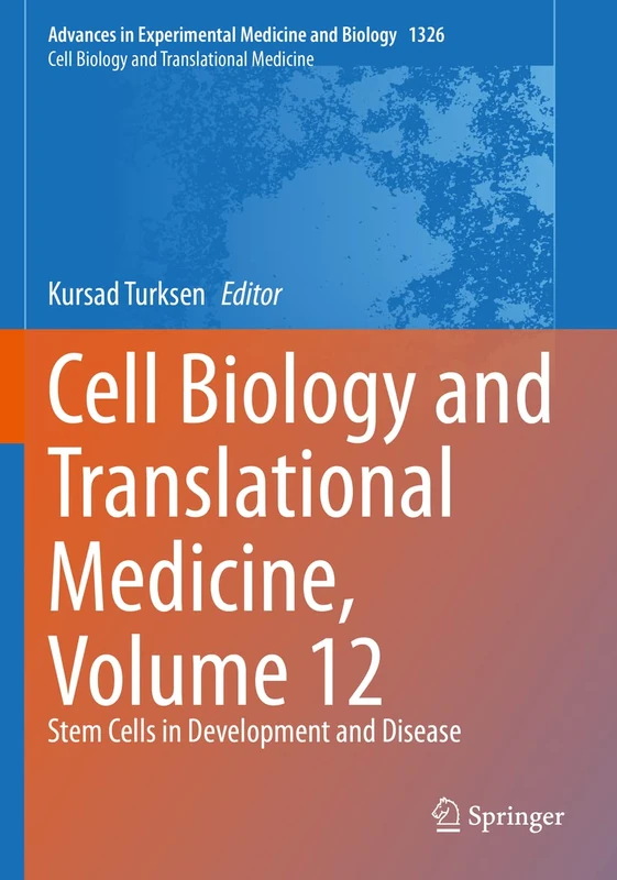 Springer Cell Biology and Translational Medicine Volume 12