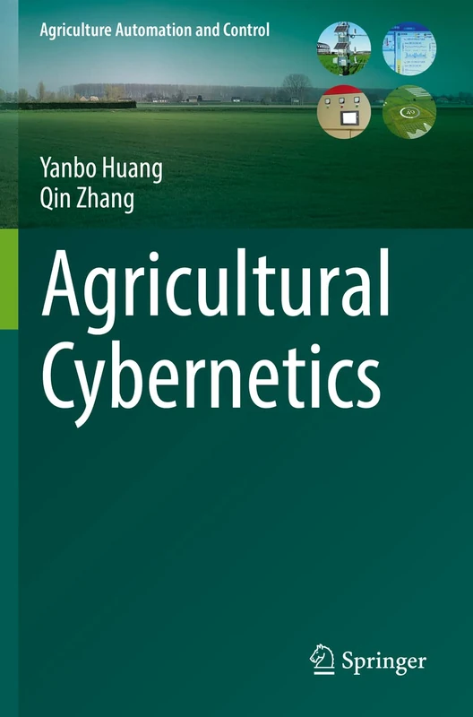Agricultural Cybernetics (Agriculture Automation and Control)