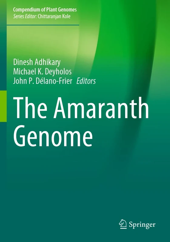 The Amaranth Genome (Compendium of Plant Genomes)