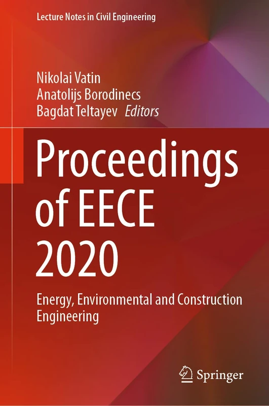 Proceedings of EECE 2020: Energy, Environmental and Construction Engineering: 150 (Lecture Notes in Civil Engineering, 150)