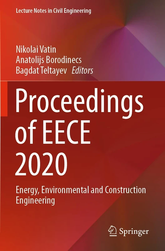 Proceedings of EECE 2020: Energy, Environmental and Construction Engineering: 150 (Lecture Notes in Civil Engineering, 150)