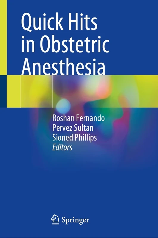 Quick Hits in Obstetric Anesthesia - Image 1