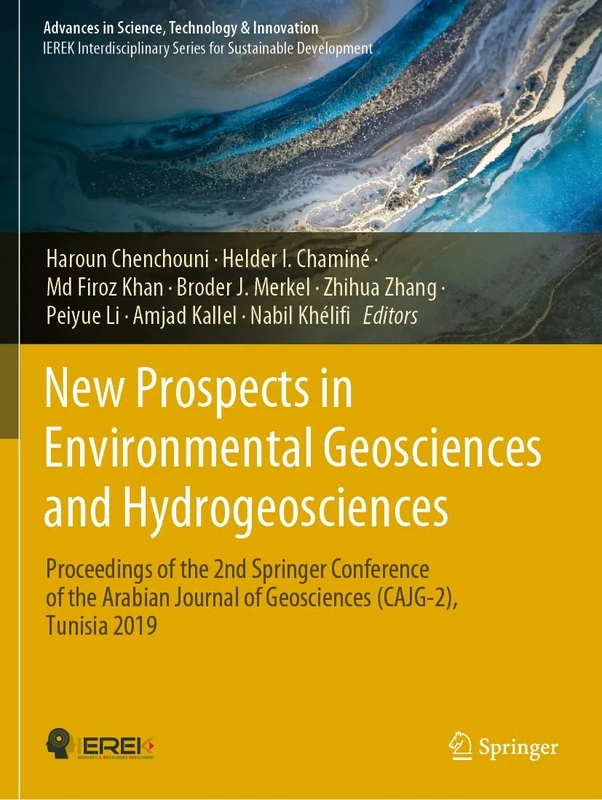 New Prospects in Environmental Geosciences and Hydrogeosciences: Proceedings of the 2nd Springer Conference of the Arabian Journal of Geosciences ... in Science, Technology & Innovation)