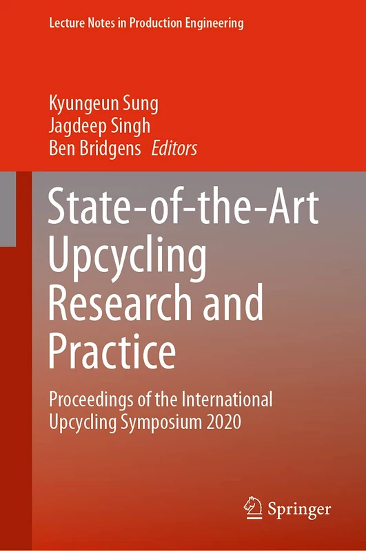 Springer Upcycling Research and Practice Symposium Proceedings