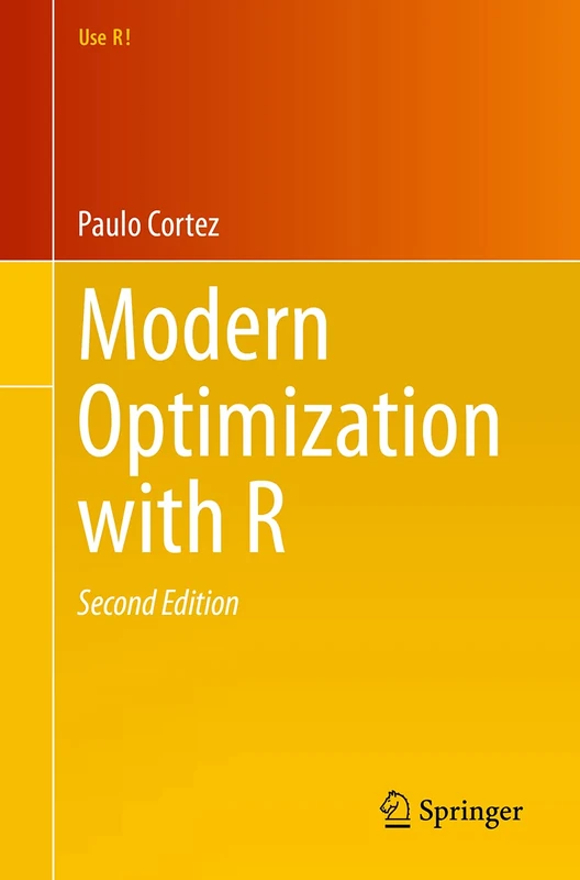 Modern Optimization with R (Use R!)