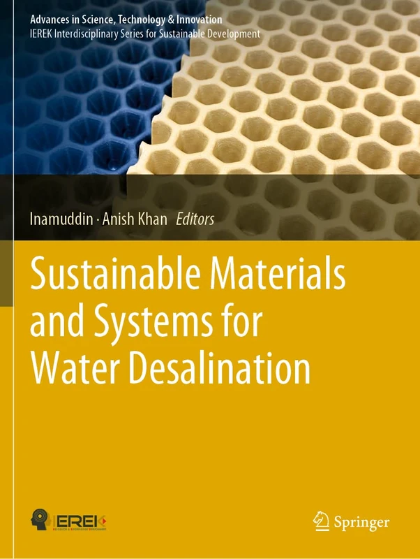 Sustainable Materials and Systems for Water Desalination (Advances in Science, Technology & Innovation)
