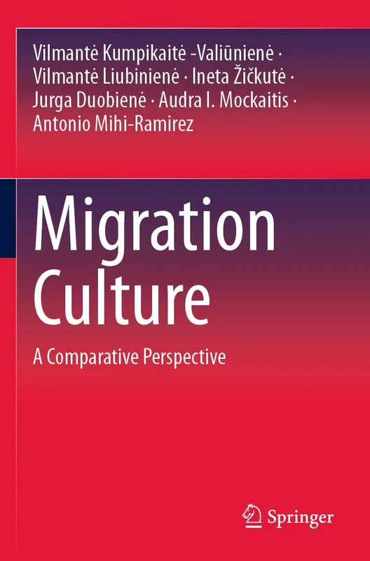 Migration Culture: A Comparative Perspective