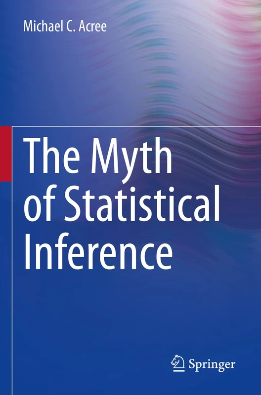 The Myth of Statistical Inference - Image 1