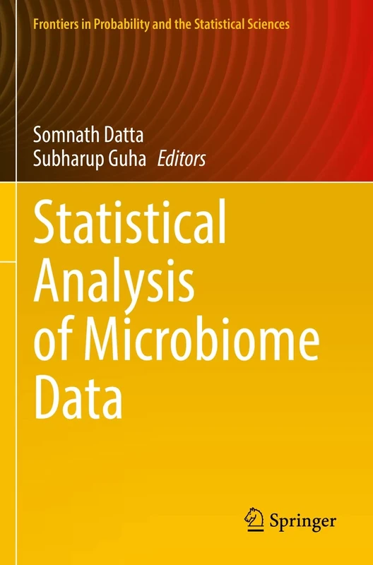 Statistical Analysis of Microbiome Data (Frontiers in Probability and the Statistical Sciences)
