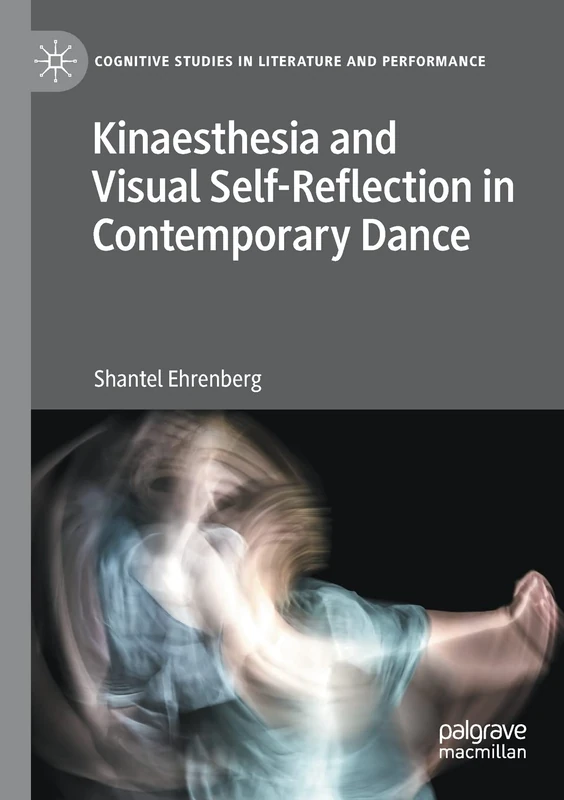Macmillan Kinaesthesia and Visual Self-Reflection in Dance