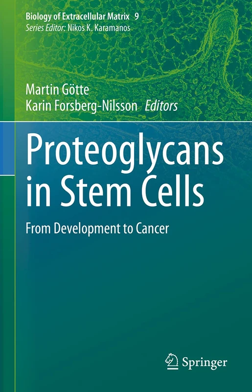 Springer Proteoglycans in Stem Cells: From Development to Cancer