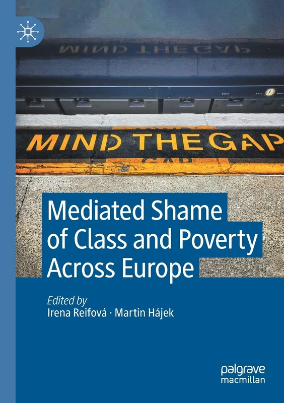 Mediated Shame of Class and Poverty Across Europe