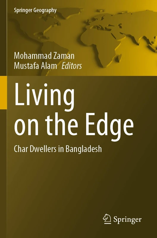 Living on the Edge: Char Dwellers in Bangladesh (Springer Geography) - Image 1