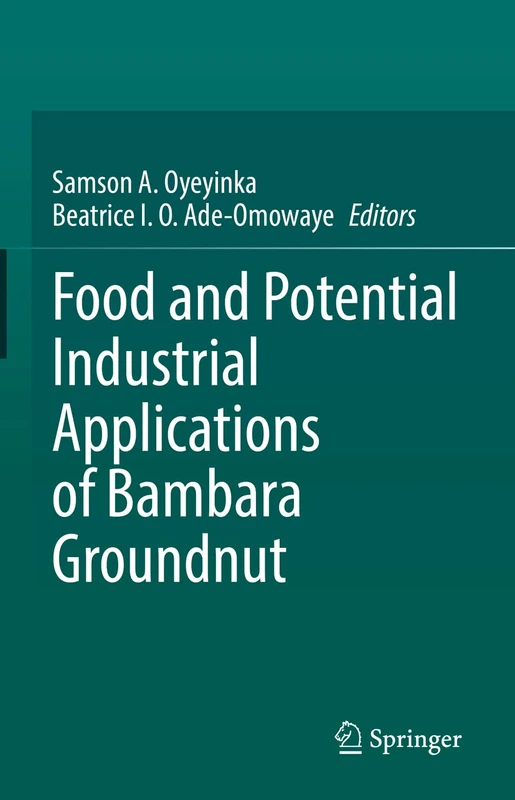 Springer - Food and Potential Industrial Applications of Bambara Groundnut