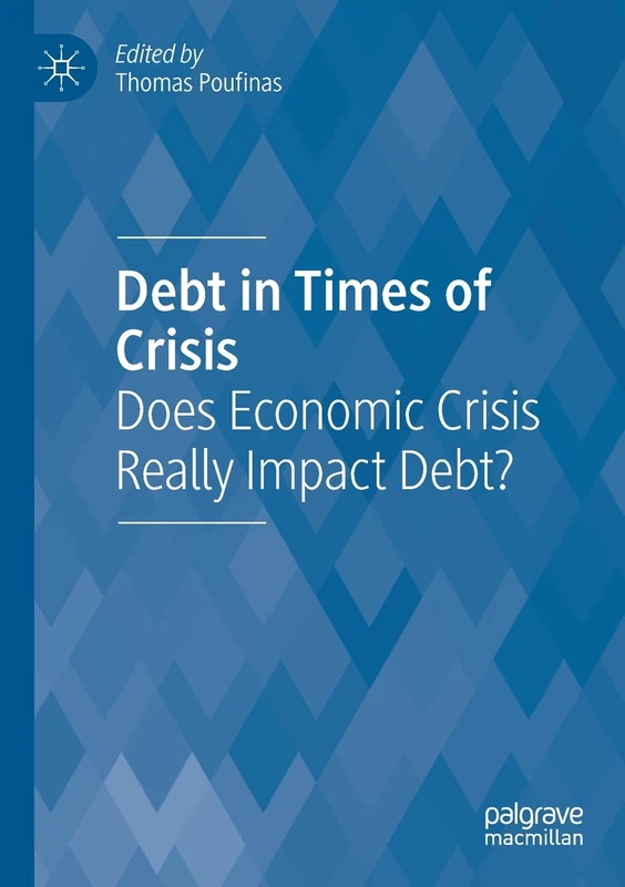 MACMILLAN Debt in Times of Crisis - Economic History Book