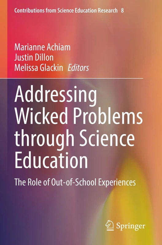 Springer - Addressing Wicked Problems through Science Education