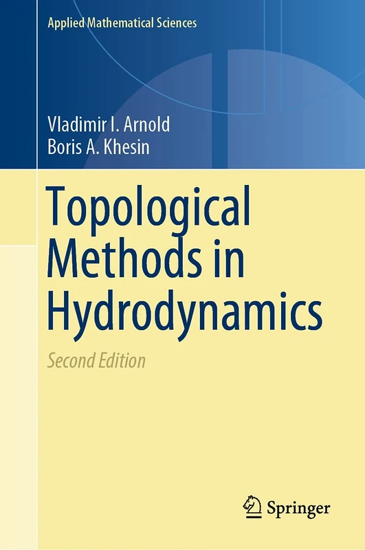 Topological Methods in Hydrodynamics: 125 (Applied Mathematical Sciences, 125) - Image 1