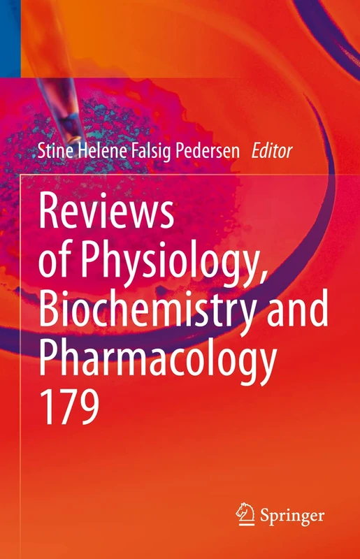 Reviews of Physiology, Biochemistry and Pharmacology: 179