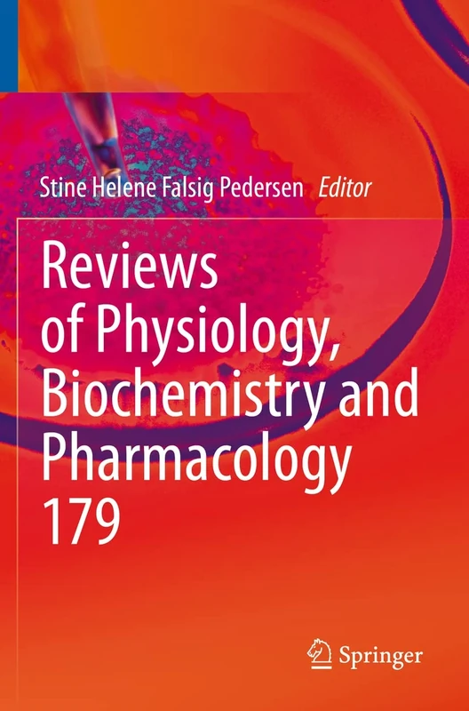 Reviews of Physiology, Biochemistry and Pharmacology: 179