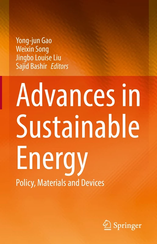 Advances in Sustainable Energy: Policy, Materials and Devices