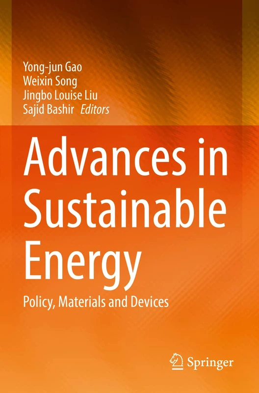 Advances in Sustainable Energy: Policy, Materials and Devices
