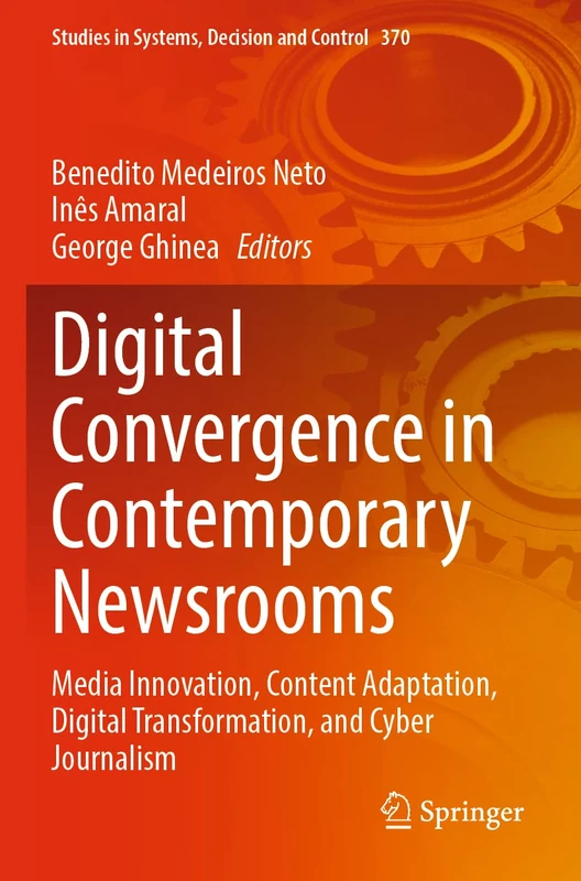 Springer Digital Convergence in Contemporary Newsrooms 370