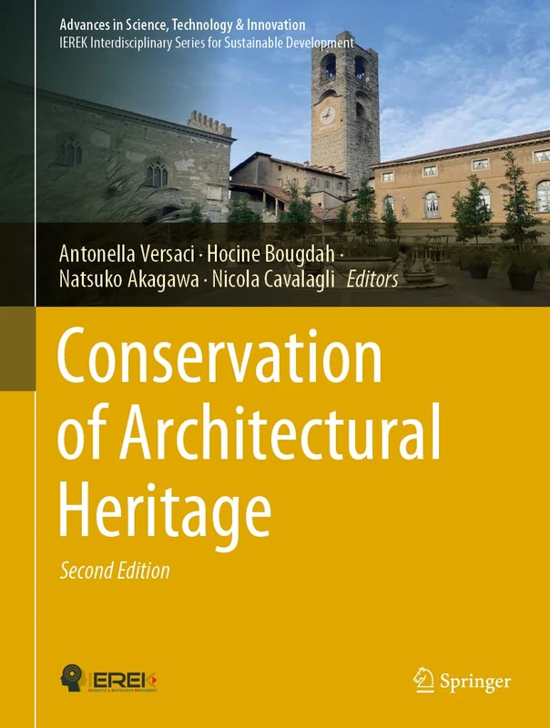 Conservation of Architectural Heritage (Advances in Science, Technology & Innovation)