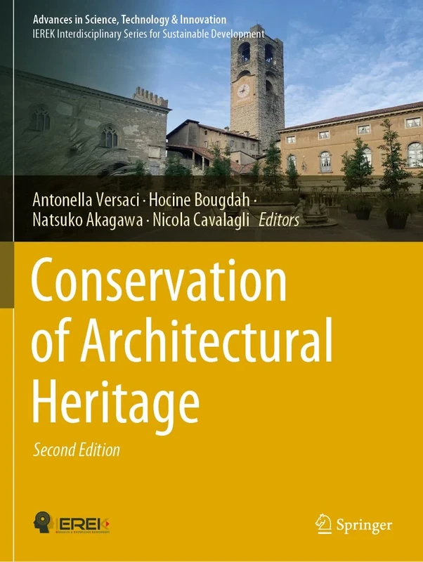 Conservation of Architectural Heritage (Advances in Science, Technology & Innovation)
