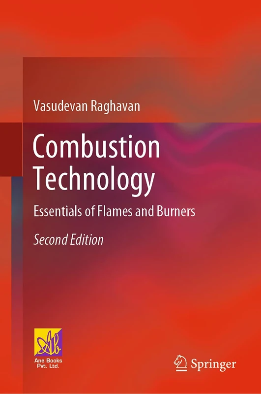 Combustion Technology: Essentials of Flames and Burners