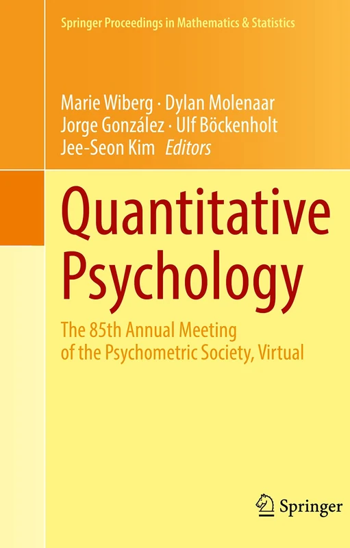 Quantitative Psychology: The 85th Annual Meeting of the Psychometric Society, Virtual: 353 (Springer Proceedings in Mathematics & Statistics, 353)