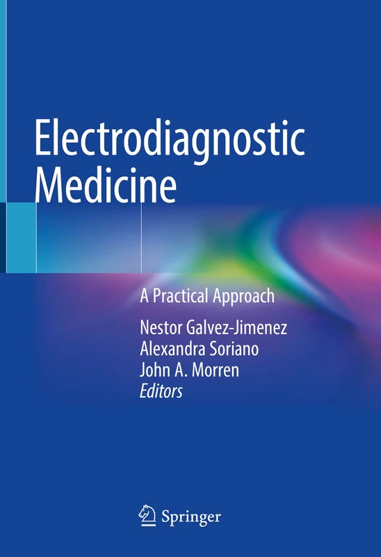 Electrodiagnostic Medicine: A Practical Approach