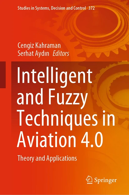 Springer Intelligent and Fuzzy Techniques in Aviation 4.0
