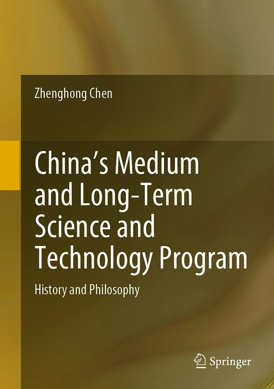 China's Medium and Long-Term Science and Technology Program: History and Philosophy - Image 1