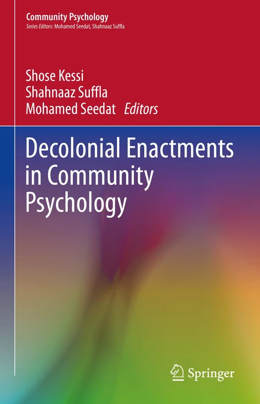 Decolonial Enactments in Community Psychology: Decoloniality in the Global South