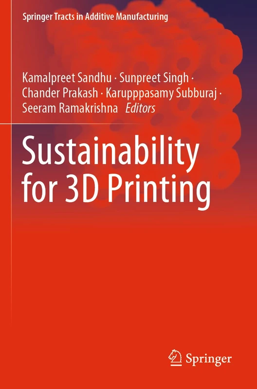 Sustainability for 3D Printing (Springer Tracts in Additive Manufacturing)
