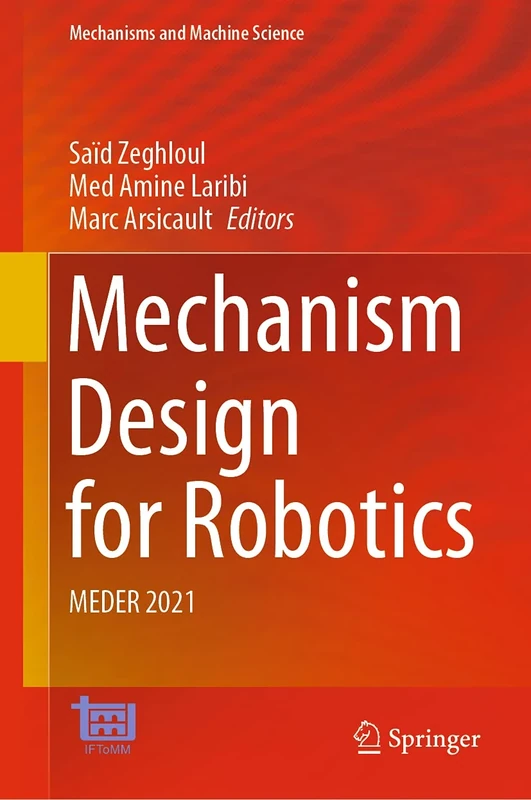 Mechanism Design for Robotics: MEDER 2021: 103 (Mechanisms and Machine Science, 103)