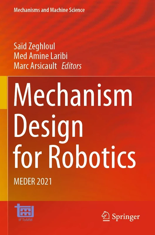 Mechanism Design for Robotics: MEDER 2021: 103 (Mechanisms and Machine Science, 103)